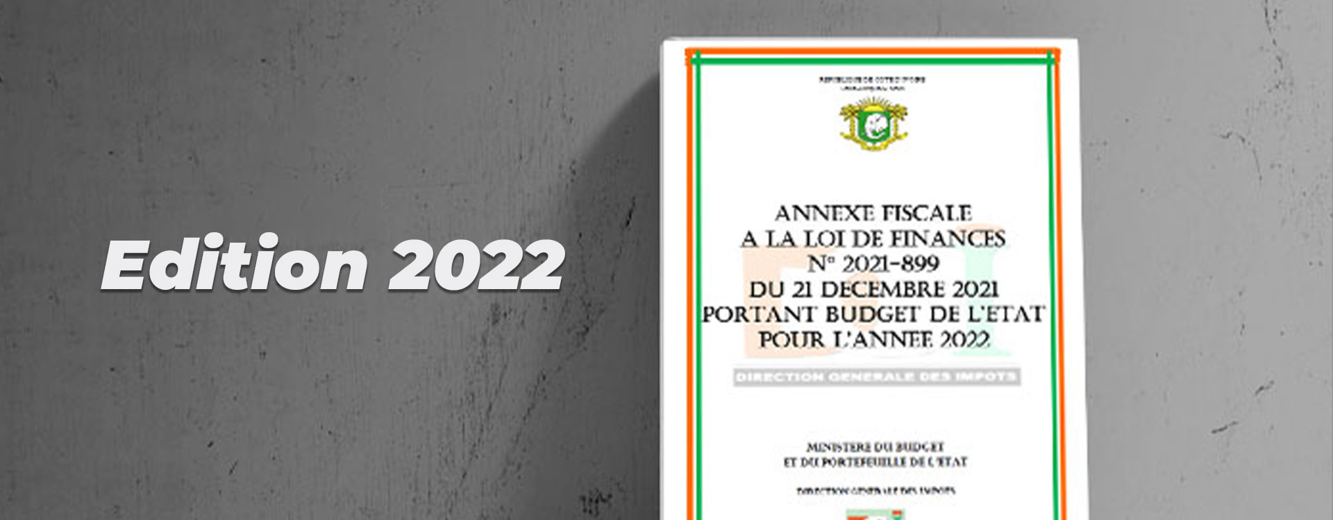 L’annexe fiscal 2022